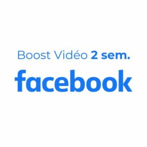 Vidéo boostée - 2 Semaines